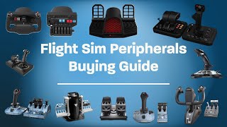 Flight Sim Peripherals Buying Guide [upl. by Eissim]