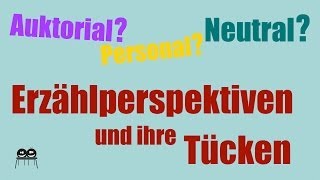 Erzählperspektiven  Merkmale und Unterscheidungen [upl. by Tichonn]