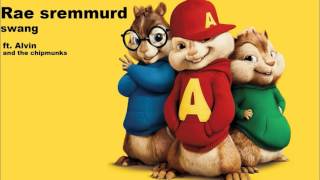 Rae Sremmurd  Swang ft Alvin and the chipmunks [upl. by Hylton]