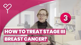 Treatment Options for Stage III 3 Breast Cancer [upl. by Comstock]