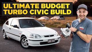 Budget Turbo Honda Civic Build  NO VTEC YO [upl. by Schulze]