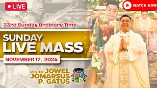 SUNDAY FILIPINO LIVE MASS TODAY II NOVEMBER 17 2024 II FR JOWEL JOMARSUS GATUS [upl. by Cornwall895]