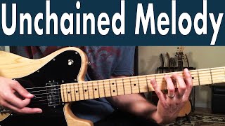 Unchained Melody Guitar Lesson  Tutorial  Righteous Brothers [upl. by Arel971]