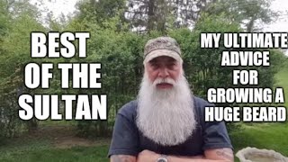 Best of The Sultan My ultimate advice for a huge beard [upl. by Aber45]