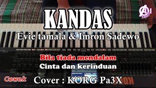 KANDAS  Imron Sadewo dan Evie Tamala  Karaoke Dangdut Korg Pa3X [upl. by Mir]