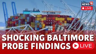 Baltimore Bridge Collapse Probe Live  Investigation Speeds Up As Divers Search For Missing Workers [upl. by Drofwarc]