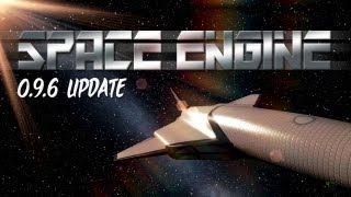 Space Engine 096 Update  Supermassive Black Holes Pandora and Spacecraft [upl. by Emogene]