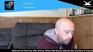 First Cup with Jeremy  20220622 The Martial Arts Morning Show from whistlekick [upl. by Dviad]