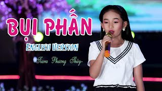 Chalk Dust  Bụi Phấn English Version bé Tiara Phương Thùy [upl. by Natek415]