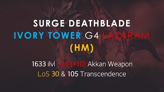 LOST ARK  1633 Surge  Ivory Tower Hard G4 • Enrage 829 MVP [upl. by Pratt]