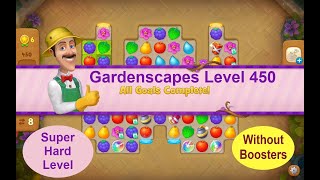 Gardenscapes Level 450 2020No Boosters solution of Level 450 on GardenscapesSuper Hard Level [upl. by Sidran810]