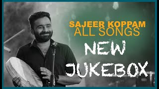 New JUKEBOX  Sajeer Koppam All Songs [upl. by Eanrahs]