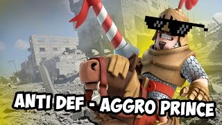 DECK CLASH ROYALE  ANTI DEF AGGRO PRINCE [upl. by Hairahcaz]