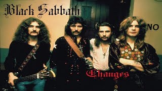 Black Sabbath  Changes  Lyrics [upl. by Ainos516]