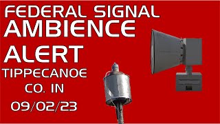 Federal Signal Siren Ambience Tippecanoe County IN  Alert 090223 [upl. by Kcirdaed780]