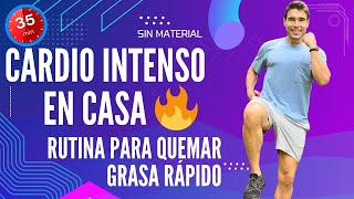 Cardio Intenso en Casa 🔥 35 MIN  Ejercicios para Quemar Grasa Rápido  Sin Material  HIIT [upl. by Ynaiffit]