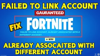 Fortnite failed to link account already associates with a different account fix [upl. by Hadik]