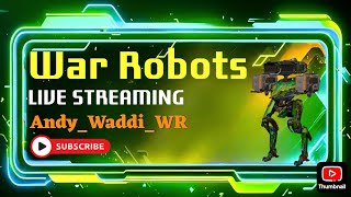 War Robots Live streaming Gameplay1 [upl. by Korrie522]