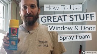 How To Use Great Stuff Window amp Door Spray Foam [upl. by Cadman803]