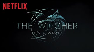 The Witcher  Season 2 Production Wrap Behind The Scenes  Netflix [upl. by Nehpets48]