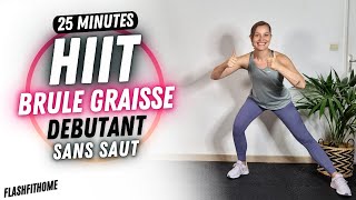 25 MIN HIIT BRULE GRAISSE DÉBUTANT 🔥 Séance SANS SAUT et SANS IMPACT  FlashFitHome [upl. by Croteau]