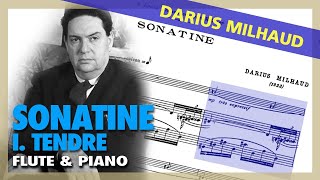 🎼 D MILHAUD  Sonatine  I Tendre for FLUTE and PIANO  Sheet Music Scrolling [upl. by Walkling45]