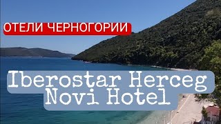 Iberostar Herceg Novi Hotel [upl. by Anaillil]