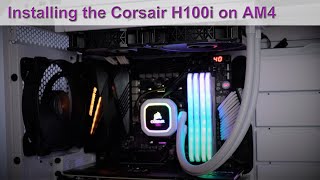 Corsair Hydro H100iH150i Liquid CPU Cooler Install Guide for the AMD AM4 Platform [upl. by Edea8]