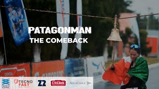 PATAGONMAN 2022  THE COMEBACK [upl. by Bathsheeb178]