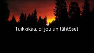 Tuikkikaa Oi joulun tähtöset joululaulu [upl. by Erina491]