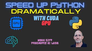 Learn to Use a CUDA GPU to Dramatically Speed Up Code In Python [upl. by Khoury889]