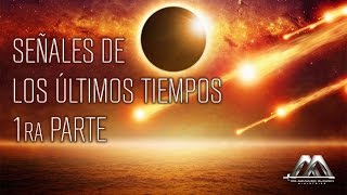 Señales de los Últimos Tiempos  Parte 1  Dr Armando Alducin [upl. by Lavoie]