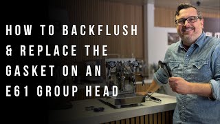 How to Backflush amp Replace the Gasket on an E61 Group Head [upl. by Ramonda891]