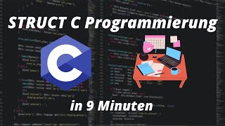 struct C Programmierung  C Programmieren für Anfänger [upl. by Tertius537]