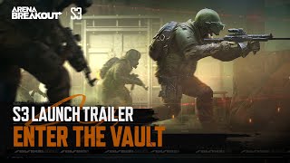 Enter The Vault  Arena Breakout Season 3 Live Now [upl. by Dammahom]