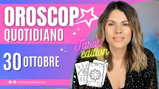 Oroscopo del 30 Ottobre [upl. by Anselme]