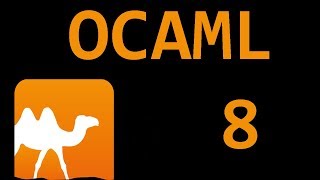 Beginner OCAML Tutorial  8 Introduction to Lists [upl. by Aramahs]