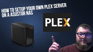 Ultimate Guide Setting Up Plex Media Server on Your NAS Like a Pro [upl. by Gearalt]