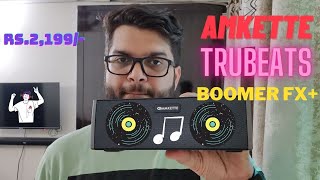 Amkette TrueBeats BoomerFX  Unboxing and Review  Best budget WirelessBluetooth Speaker [upl. by Ayekel]