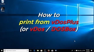 How to print from vDosPlus or vDos  DOSBox [upl. by Ilagam171]