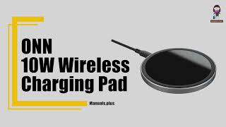 Onn 10W Wireless Charging Pad  Setup and Manual [upl. by Maurise]