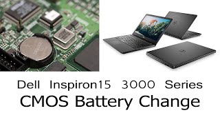 How to change laptop CMOS Battery Dell Laptop Inspiron 15 3000 Series [upl. by Antoni]