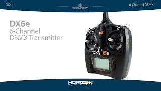 Spektrum DX6e 6Channel DSMX Transmitter [upl. by Omrellug115]