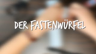 DIY Der Fastenwürfel [upl. by Apostles]