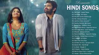 Romantic Hindi Love Songs 2019 LATEST BOLLYWOOD ROMANTIC HINDI BEST SONGS PLAYLIST  Indian Music [upl. by Yramanna853]