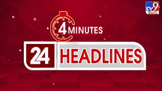 4 Minutes 24 Headlines  TV9 [upl. by Akahs]