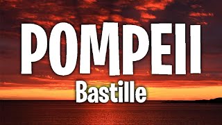 Bastille  Pompeii Lyrics [upl. by Selie]