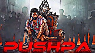 PUSHPA STATUS 🔥  PUSHPA EDIT  PUSHPA 4K ALLUARJUN EDIT ALLUARJUN EDIT [upl. by Tarr146]