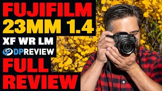 Fujifilm XF 23mm F14 WR LM Review compared to the original 23mm F14 R [upl. by Nivan851]