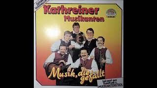 Kathreiner Musikanten  02 Spritzfahrt [upl. by Darla]